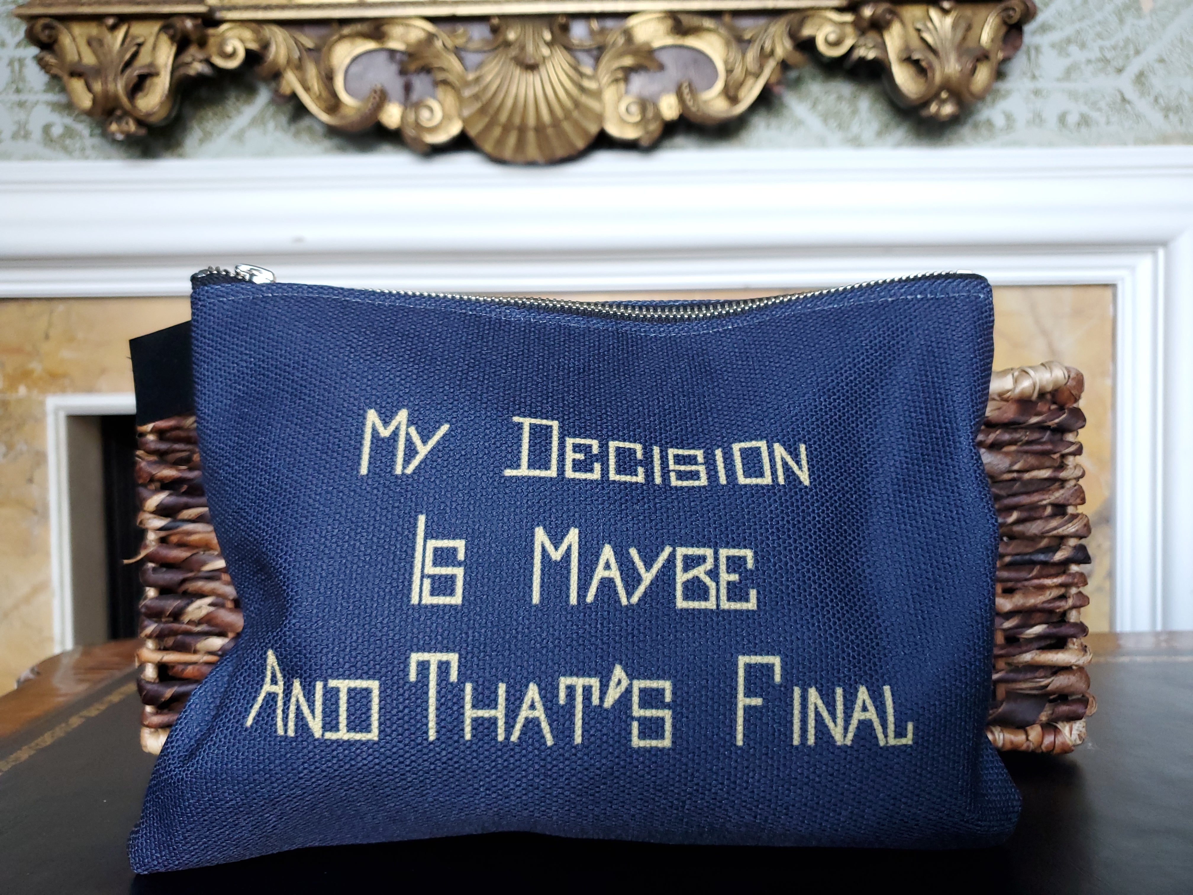 "My Decision is Maybe and That's Final" Carry-All
